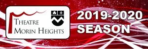 Theatre Morin Heights 2019-2020 season